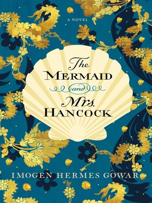 cover image of The Mermaid and Mrs. Hancock